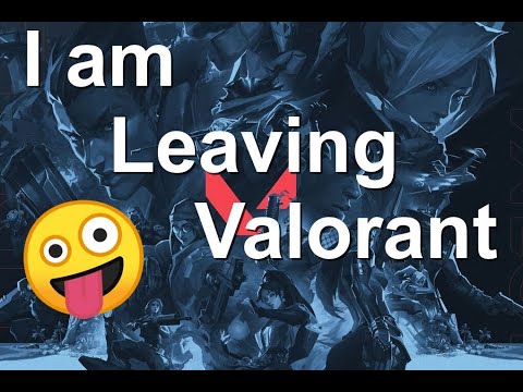 I am leaving Valorant | Challenge Prank