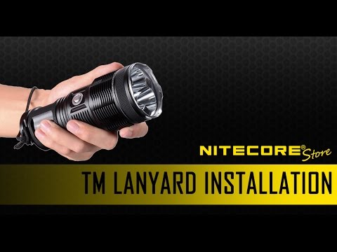 Nitecore Lanyard Installation for TM06S, TM26, TM15, TM16, TM16GT, TM26GT