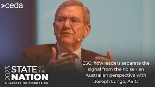 Environmental Social Governance with ASIC's Joseph Longo | CEDA State of the Nation 2023 Highlights