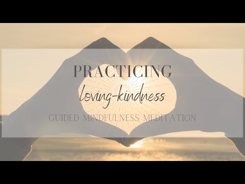 Practicing Loving-Kindness | Guided Meditation | Cultivate Your Wellness