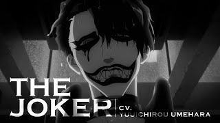 ♡7/5 放送開始♡TVアニメ「異世界スーサイド・スクワッド」キャラクターPV【ジョーカー】 / short intro to The Joker in #SuicideSquadISEKAI