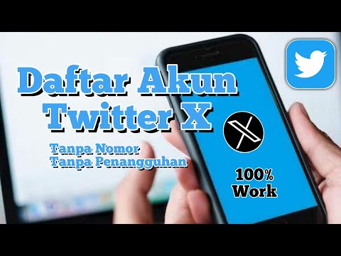 CARA Daftar akun twitter tanpa nomor dan Tanpa Penangguhan