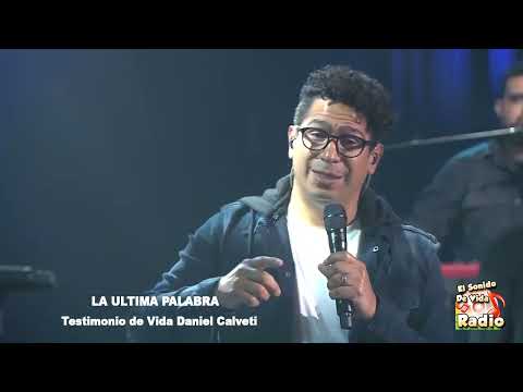 DANIEL CALVETI - TESTIMONIO DE VIDA