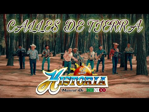 Calles De Tierra / La Historia Musical De México / Vídeo Oficial 2021