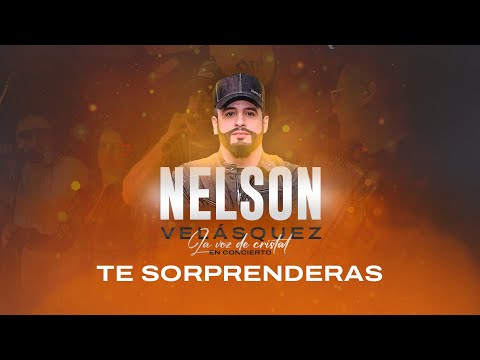 Nelson Velásquez – Te sorprenderas (En vivo - Parque Ferial Azael Martínez 2023)