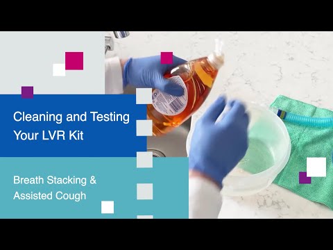 Lung Volume Recruitment | Cleaning and Testing the LVR Kit | Spinal Cord Injury Rehabilitation