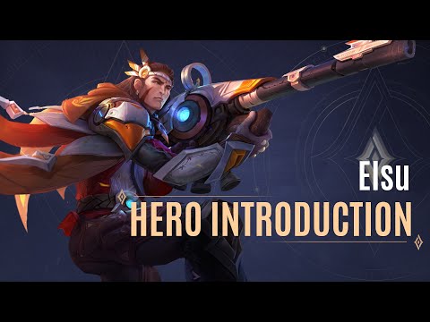 Elsu Hero Introduction Guide | Arena of Valor - TiMi Studios