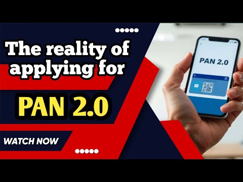 The reality of applying for PAN 2.0 | PAN 2.0 2024