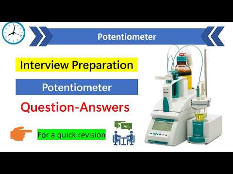 Potentiometer Interview question answer | Potentiometry