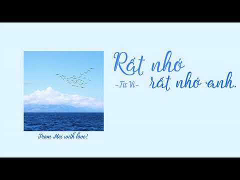 [Vietsub + Pinyin] Rất nhớ, rất nhớ anh - Từ Vi