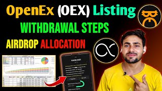 OpenEx $OEX Listing & Withdrawal Steps - OEX Airdrop Allocation Details || Satoshi Mining OEX Update