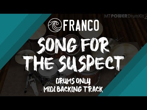 Franco - Song for the Suspect | Drums Only MIDI Backing Track