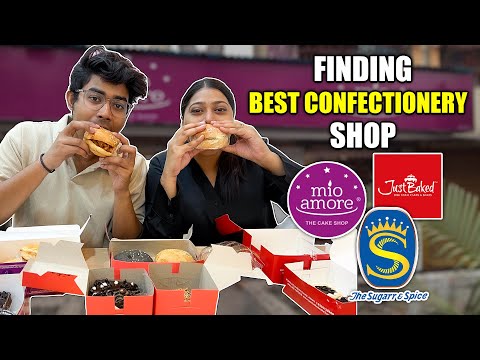 Finding the BEST CONFECTIONERY Food🍰😋 | Mio Amore, Just Baked or Sugarr And Spice