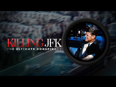 JFK: The Ultimate Conspiracy | Full Film