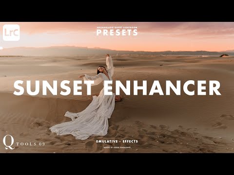 Quest Tools 09 - Sunset Enhancer - Overview