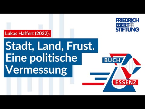 Stadt, Land, Frust. Eine politische Vermessung | Lukas Haffert | #Buchessenz