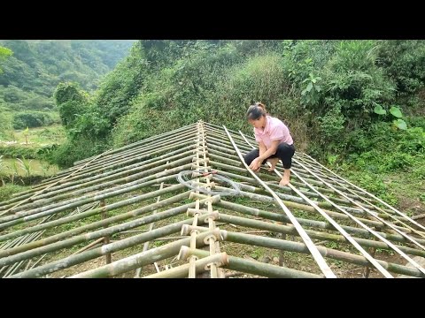 50 days of single mother building a new life, bamboo house life