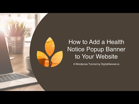 Adding a Health Notification Popup for Your Wordpress Website During Health Crisis