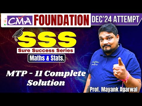 Business Maths & Stats.| MTP - 11 Complete Solution |CMA Foundation Dec'24 | By Prof. Mayank Agarwal