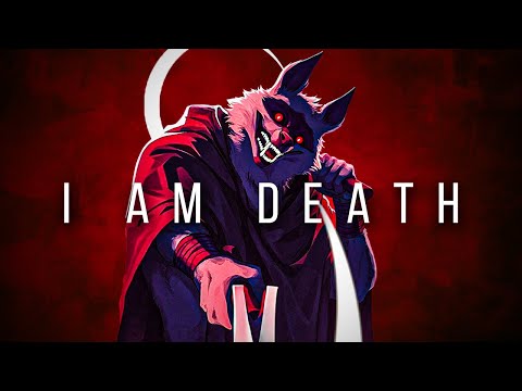 I Am Death - Savage Quotes