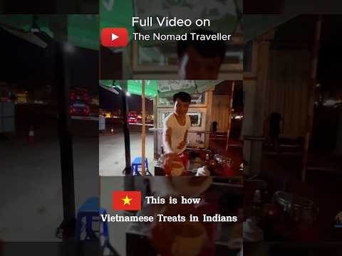 This is how vietnamese 🇻🇳 treats Indians 🇮🇳 ♥️ #vietnamtravelblog #travelvlog