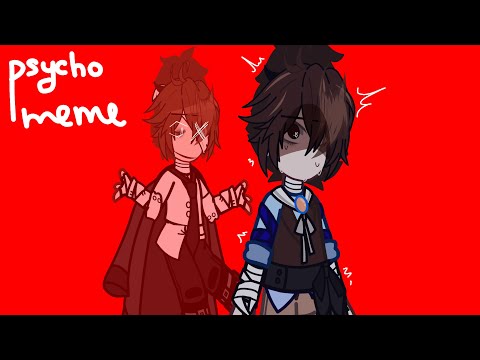 Psycho meme // BSD AU! // Dazai Osamu // Gacha Club