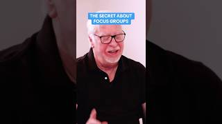 The secret about focus groups.