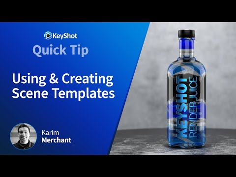 KeyShot Quick Tip - Using & Creating Scene Templates