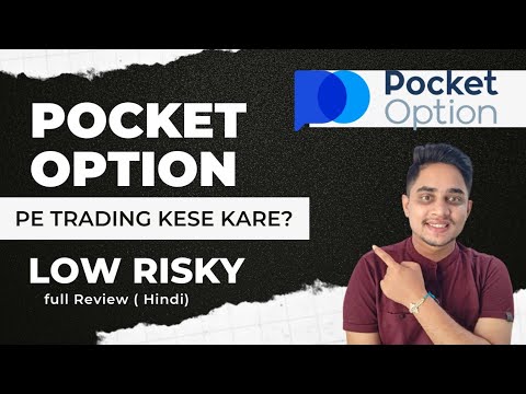 Pocket Option Full Review in Hindi || Pocket Option Pe  Trading Kese kare || Treding Tricks 2024