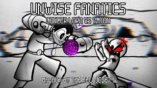 Unwise Fanatics [Infinuggets x Sage | Cancer Lord Vs. V-Tan] Friday Night Funkin' Mashup