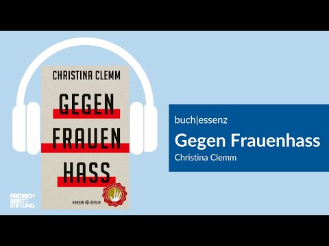 Gegen Frauenhass | Christina Clemm | Buchessenz