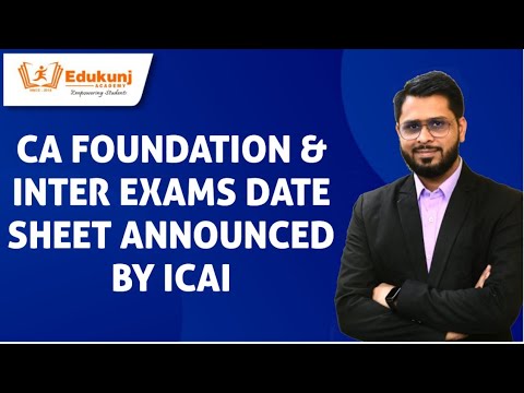 CA FOUNDATION & INTER DATE ANNOUNCED  | Kunjay Gaurav #cafoundation #cainter