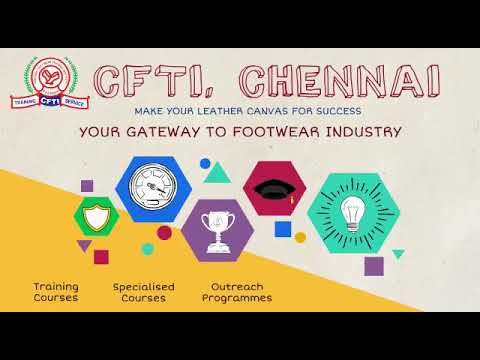 Make your career in footwear industry. Join CFTI CHENNAI.