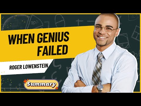 When Genius Failed by Roger Lowenstein Summary