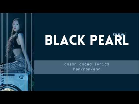 SUNMI - Black Pearl (Han/Rom/Eng) Color Coded Lyrics