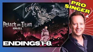 Attack on Titan - Endings 1-8 | Pro Singer Reacts