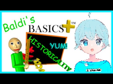 【Baldi's Basics】Let's Do Some Learning Today Class!