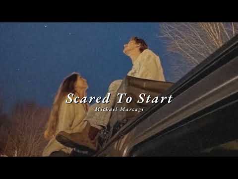 Vietsub | Scared To Start - Michael Marcagi | Lyrics Video