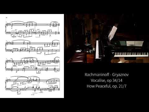 Rachmaninoff - Gryaznov. Vocalise, How Peaceful