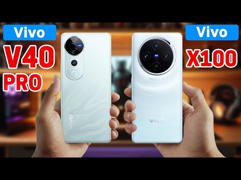 Vivo V40 Pro Vs Vivo X100 | Specs Comparison ✨ Which One's Better?