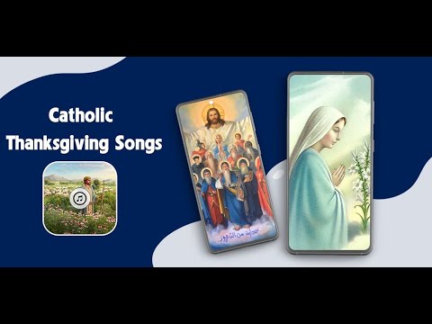 Catholic Thanksgiving Songs