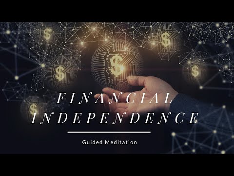 Financial Independence - Guided Meditation