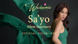 Silent Sanctuary - Sa'yo (Wildflower OST) (Official Visualizer)