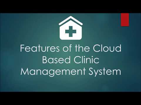 Features of the Cloud Based Clinic Management System