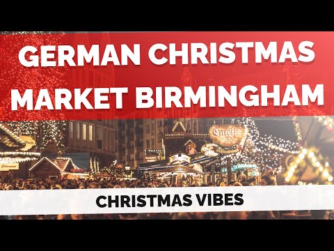 Experience the Magic of Birmingham's German Christmas Market Must-See Attractions at German market