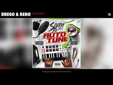 Drego & Beno - Same Nigga (Audio)