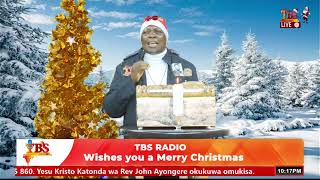 #TBSTV​#TREICMinistries PR.JOHNSON KATO MUWANGUZI GIVES CHRISTMAS MESSEGE