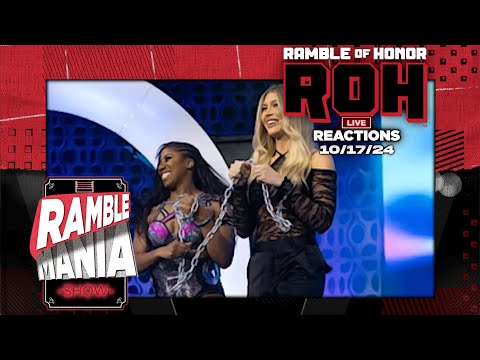 Ramble Of Honor (10/17/24) ROH! Wrestling Live Reactions