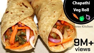 Chapathi Veg Roll || Kids vegetable wrap || Devee Kitchen