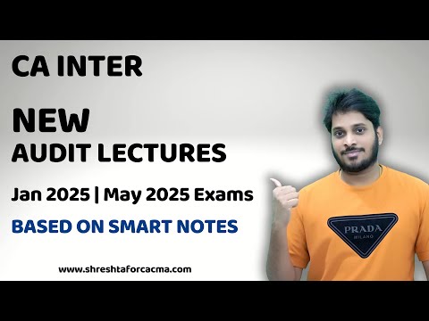 CA INTER AUDIT | NEW LECTURES | CLARIFICATION | JAN 2025 | MAY 2025